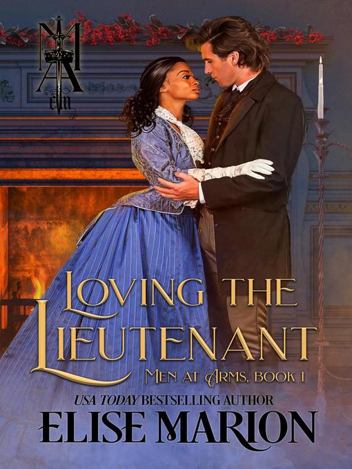 Title details for Loving the Lieutenant by Elise Marion - Available